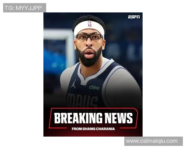 安东尼戴维斯愿意在本赛季继续留队消息人士透露球队稳定性增强