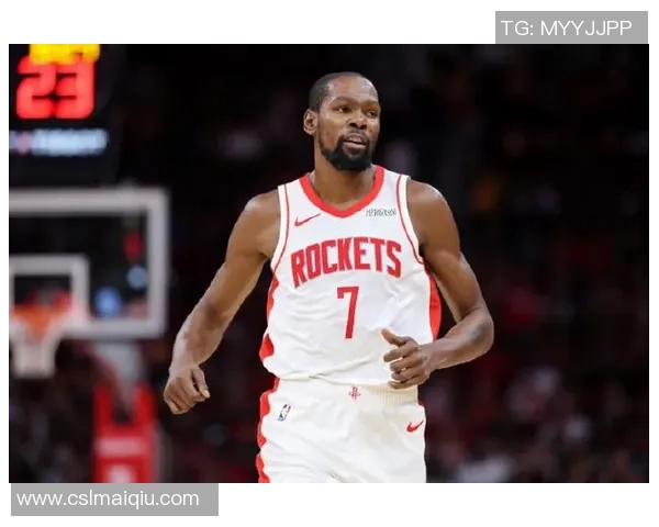 KD期待火箭成为职业生涯最后一站全力以赴追逐总冠军梦想 KD期待火箭成为职业生涯最后一站全力以赴追逐总冠军梦想