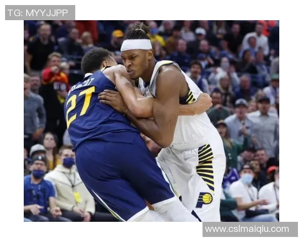 季前赛火药味十足约基奇与戈贝尔激烈对抗引发冲突